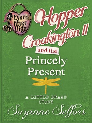cover image of Hopper Croakington II and the Princely Present